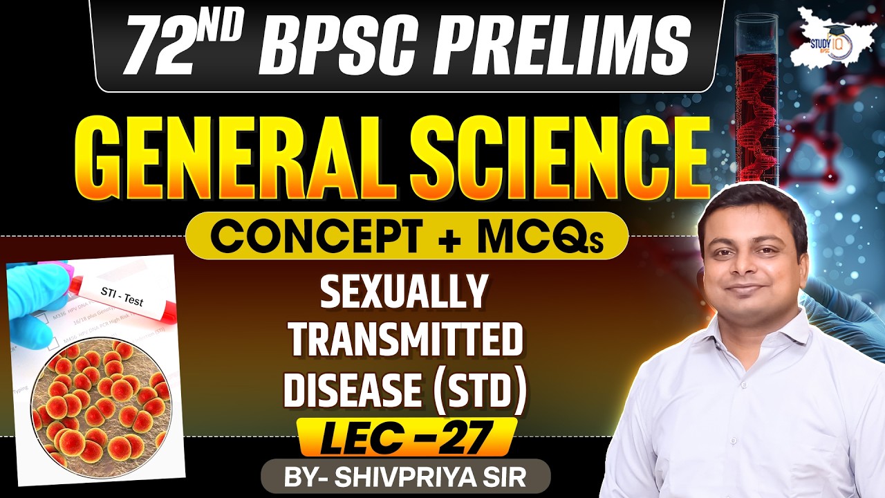 72nd BPSC Prelims 2026 | Sexually Transmitted Disease (STD) | Concept & MCQ | By Shivpriya Sir
