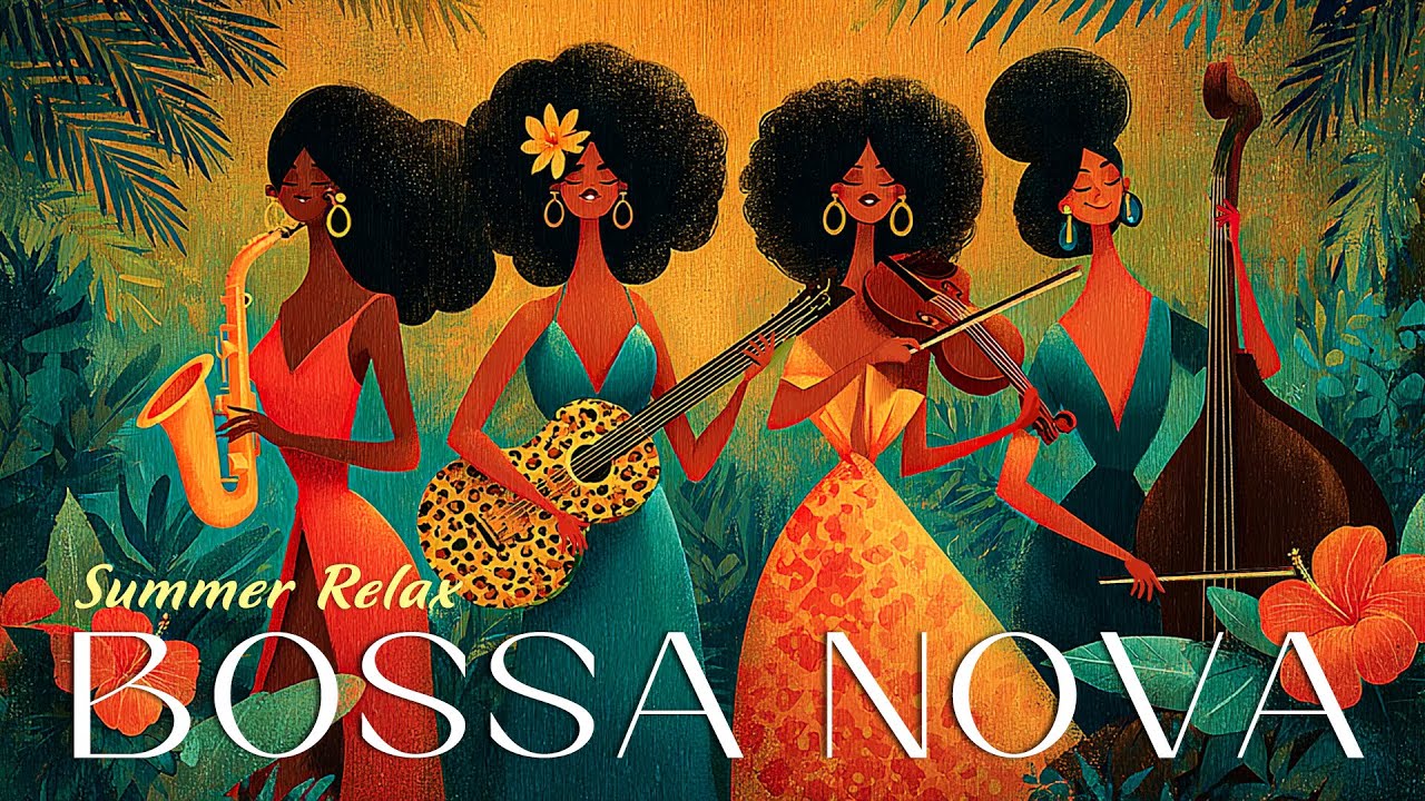 Bossa Nova - Samba ~ Soft Jazz Covers to Unwind & Enjoy the Day 🌞🍃