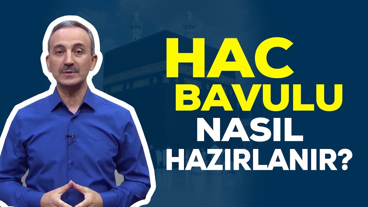 HAC BAVULU NASIL HAZIRLANIR? - VAKİT VARKEN