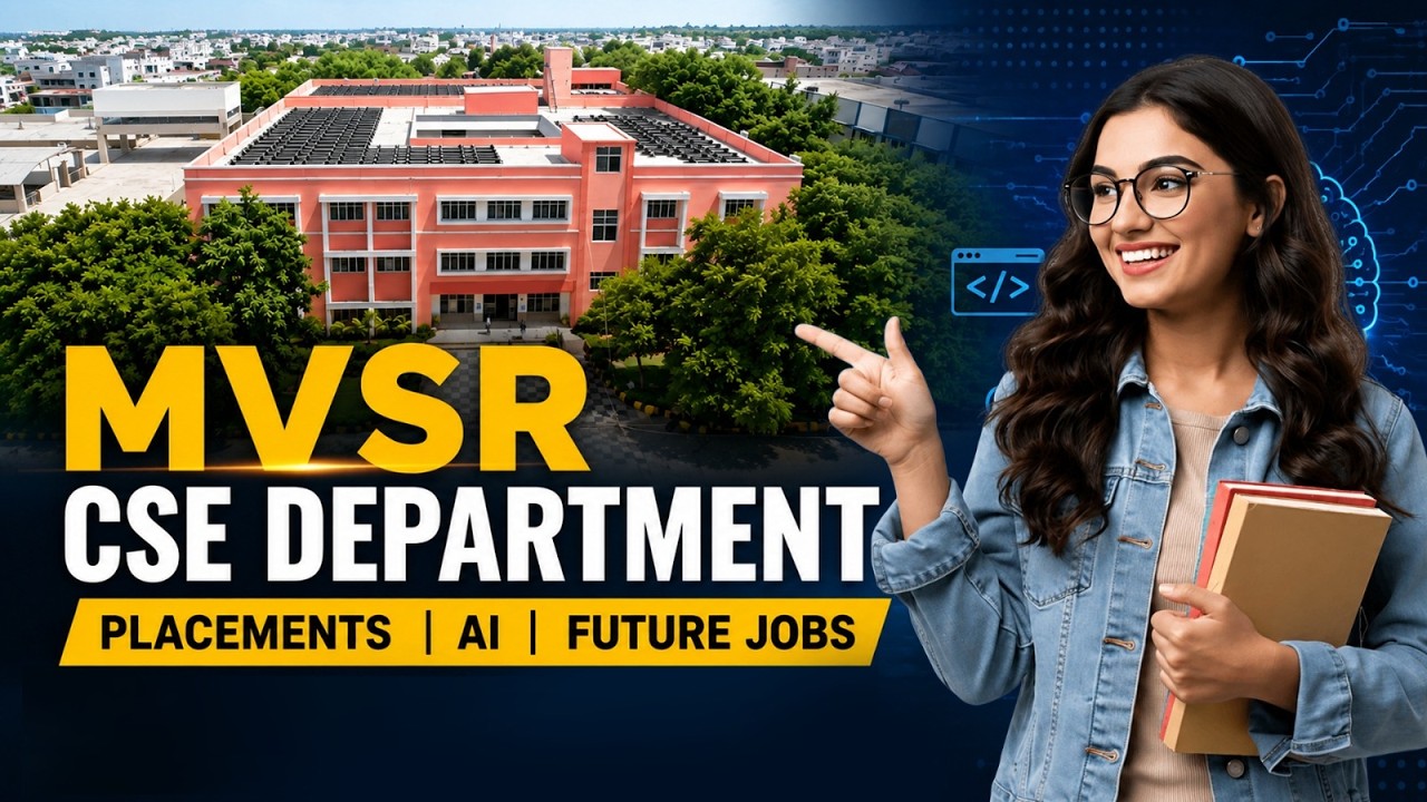 MVSR Engineering College CSE Department | Placements & Opportunities | MVSREC