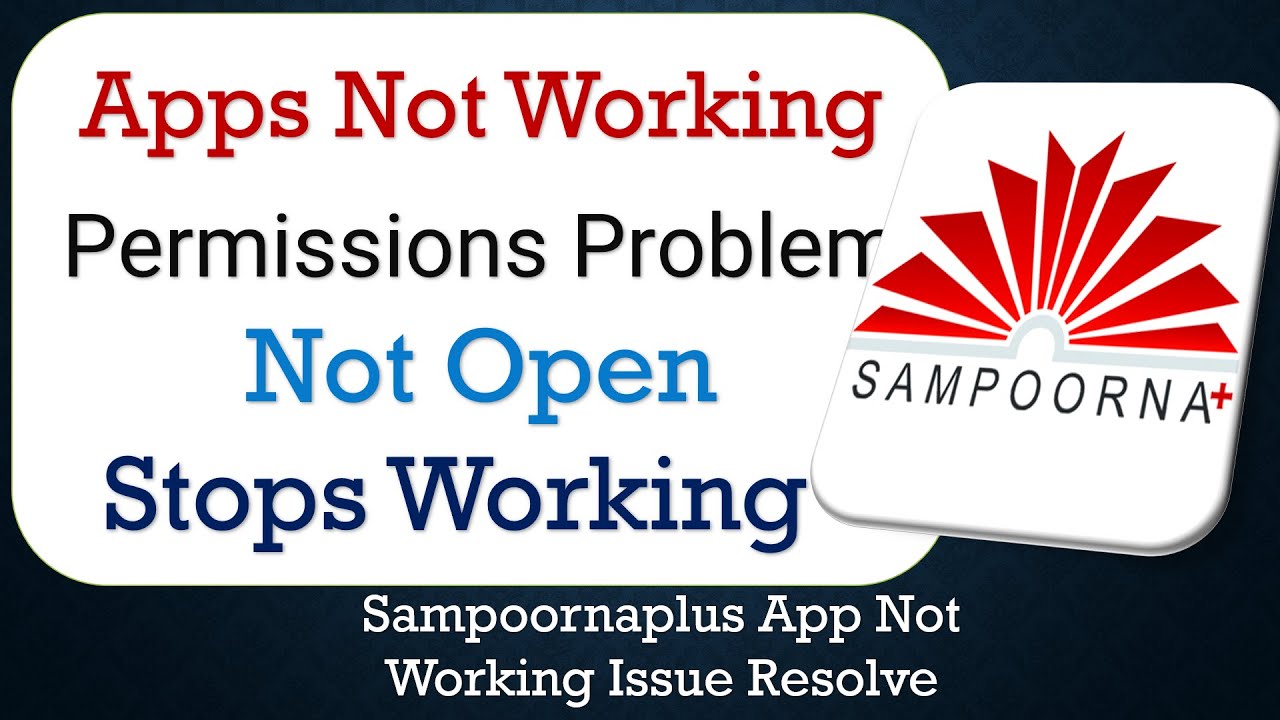 How To Fix Sampoornaplus App not working | Not Open | Space Issue | Network & Permissions Issue