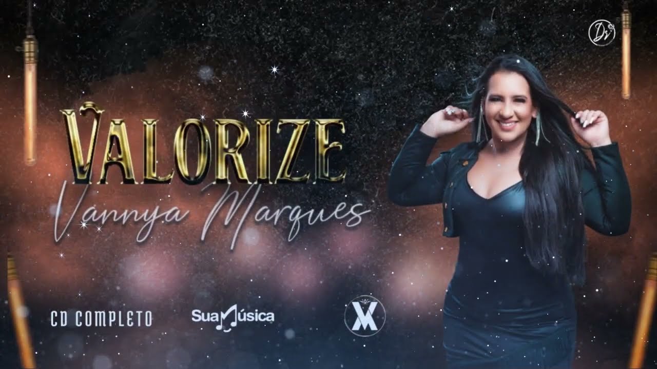 VANNYA MARQUES - CD VALORIZE (&Aacute;udio oficial)