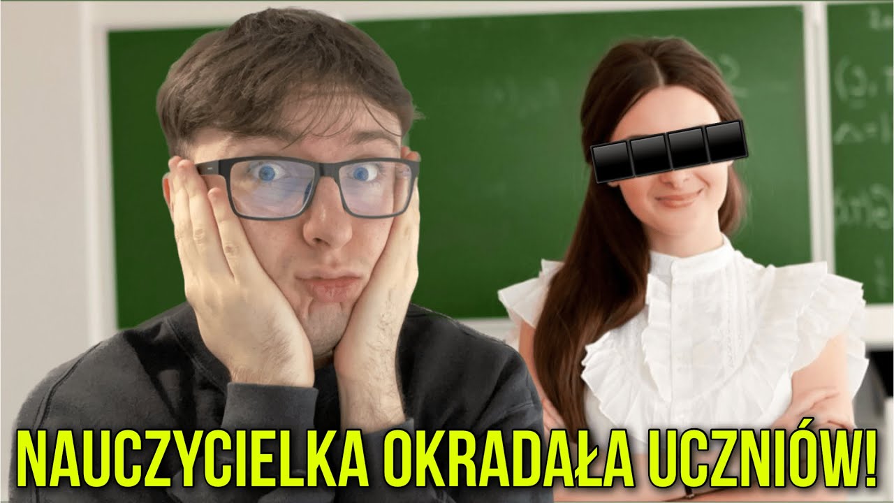 NAUCZYCIELKA OKRADAŁA UCZNIÓW! *wasze szkolne historie*