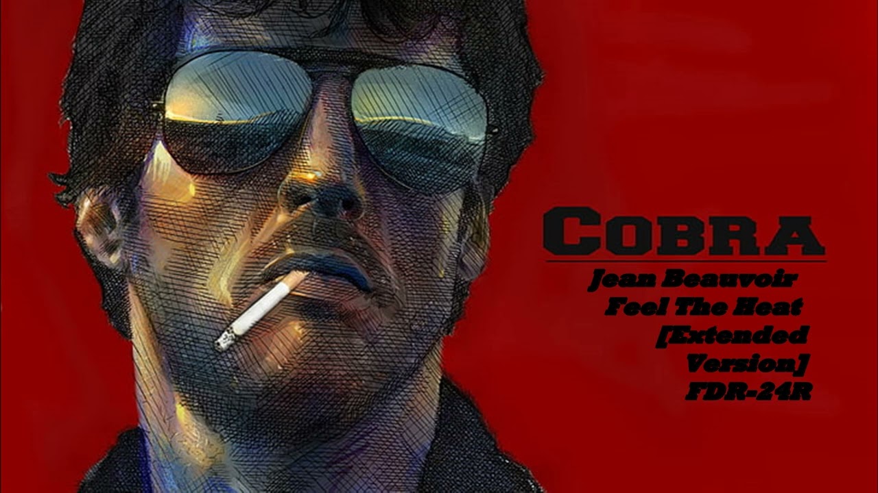 Feel The Heat [Extended Version] - Jean Beauvoir - Cobra