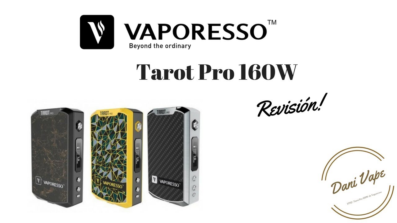EP32 | Tarot Pro 160W de Vaporesso