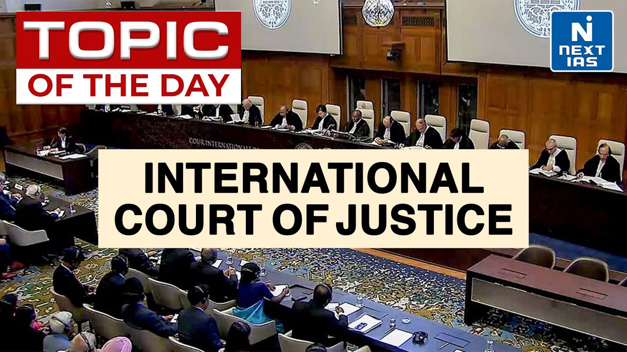 International Court of Justice - UPSC | NEXT IAS