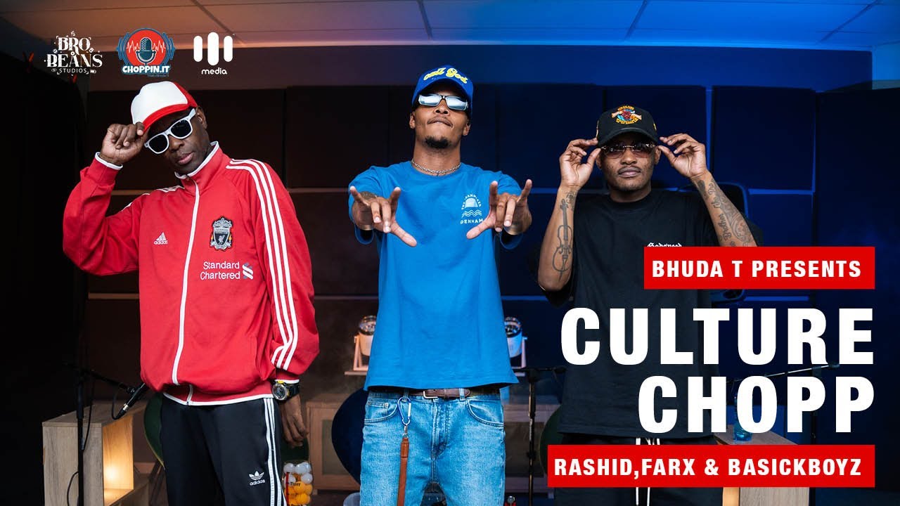 CULTURE CHOP with Bhuda T| Episode 30 | S.3 -@ farxtheepic, and @rashid_kay and @basickboyz