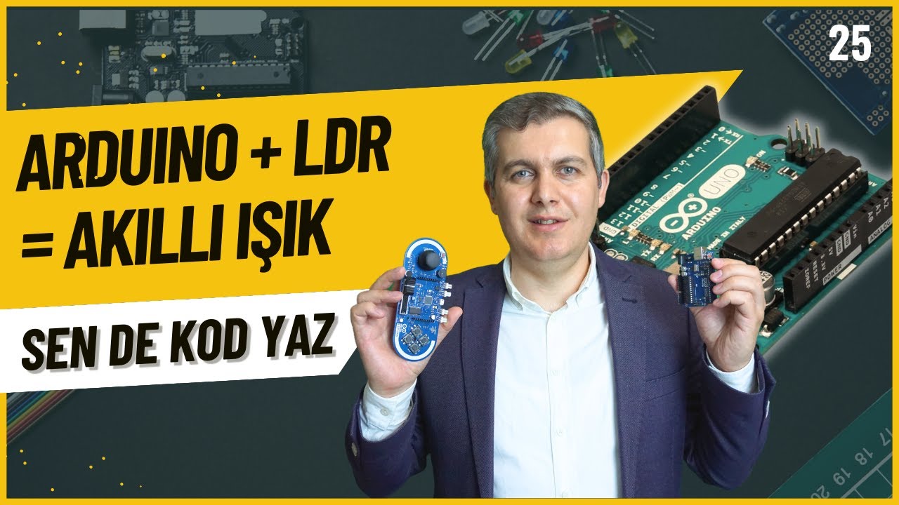 Arduino Dersleri 25: LDR ile Karanlıkta Yanan LED Devresi