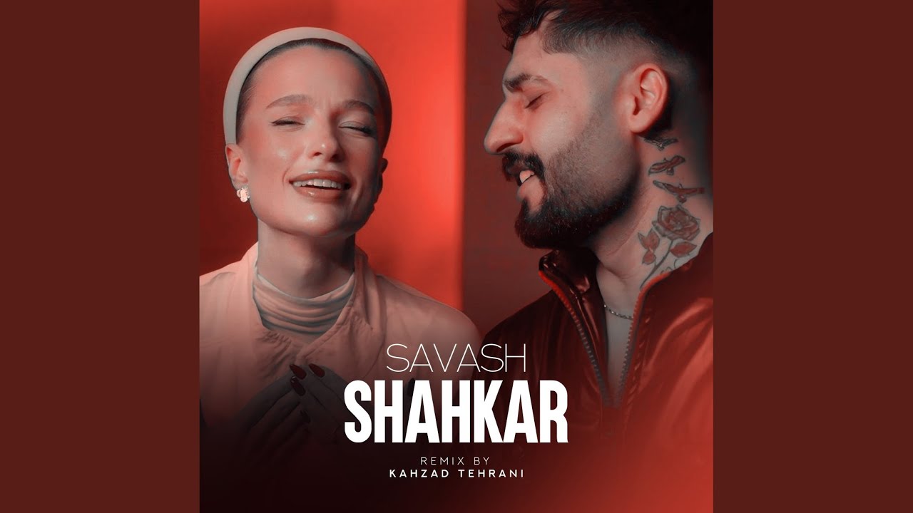 Shahkar (Kahzad Tehrani Remix)