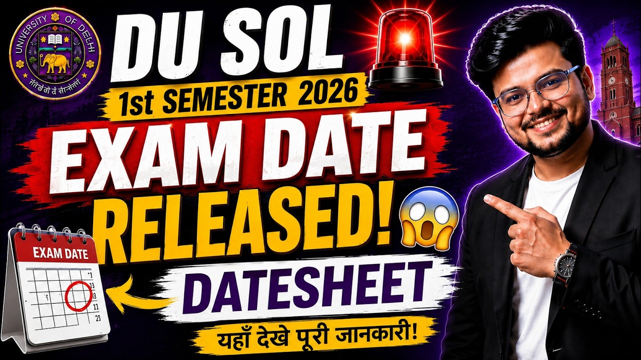 🚨Big News! DU SOL Admission 2026: 1st Semester Exam Date Released! 😱 | Datesheet & Full Details!