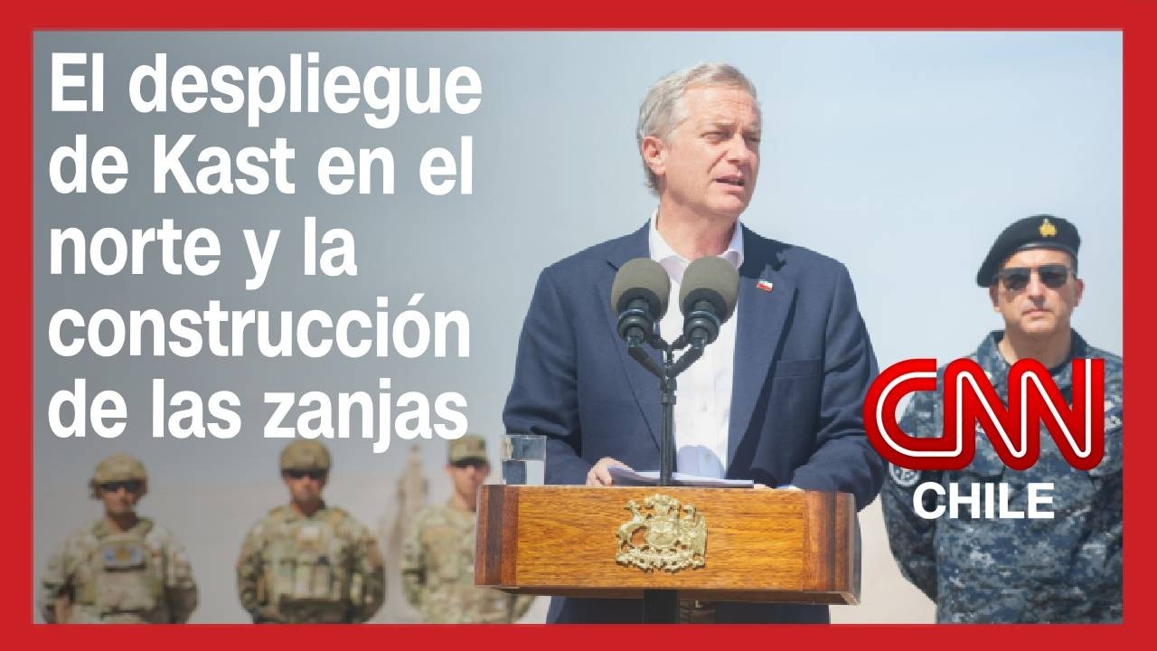 Voces del Poder: El despliegue de Kast en el norte y la construcción de las zanjas