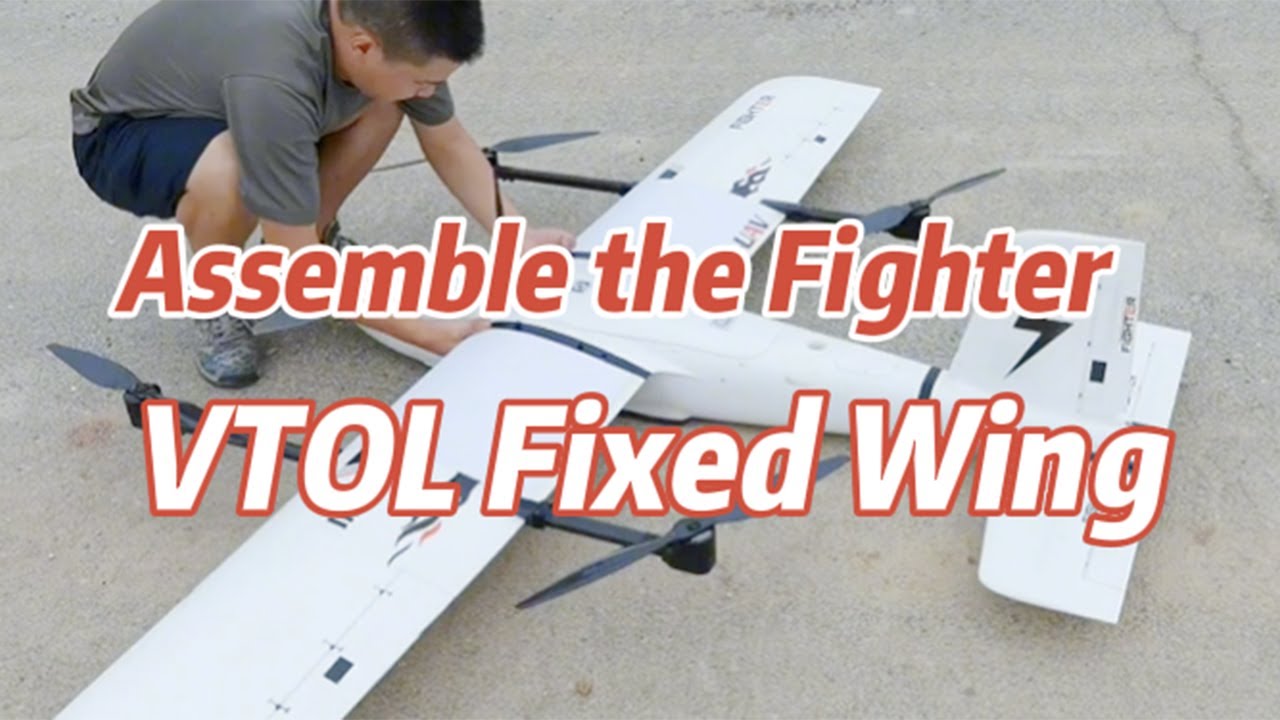 Fighter VTOL UAV Operation Guide 3-Fighter VTOL Fixed-Wing Assembly