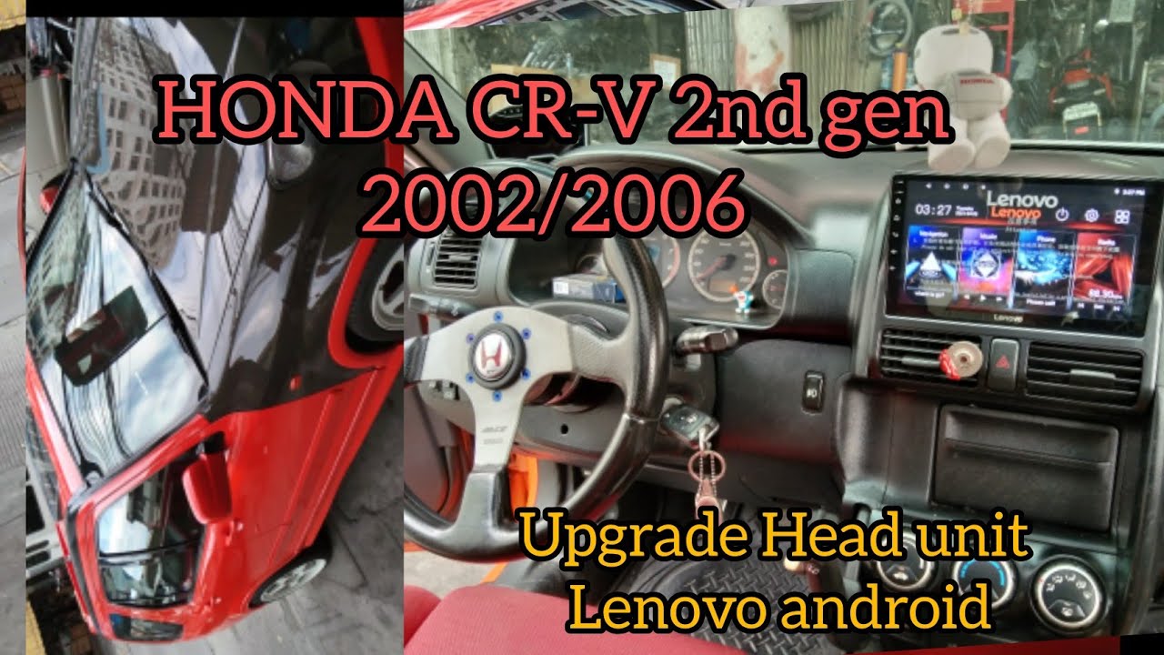 HONDA CR-V 2nd Generation 2002/2006/upgrade Head unit Lenovo android