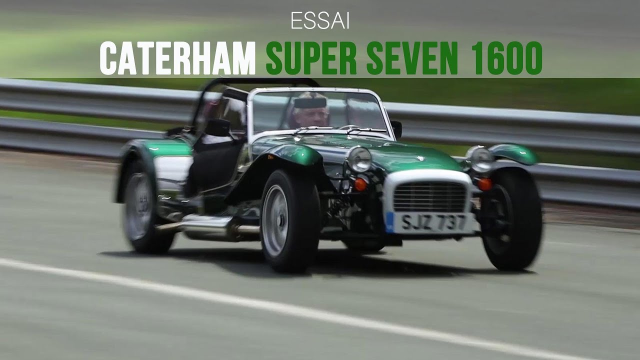 Essai Caterham Super Seven 1600 2020