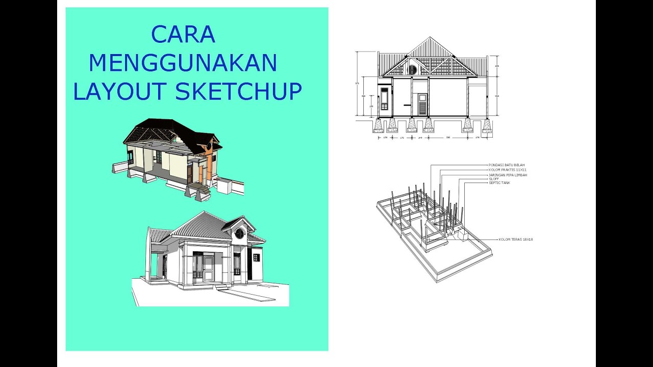 Cara menggunakan layout sketchup ( video-2) :  Membuat denah lanjutan  di layout.