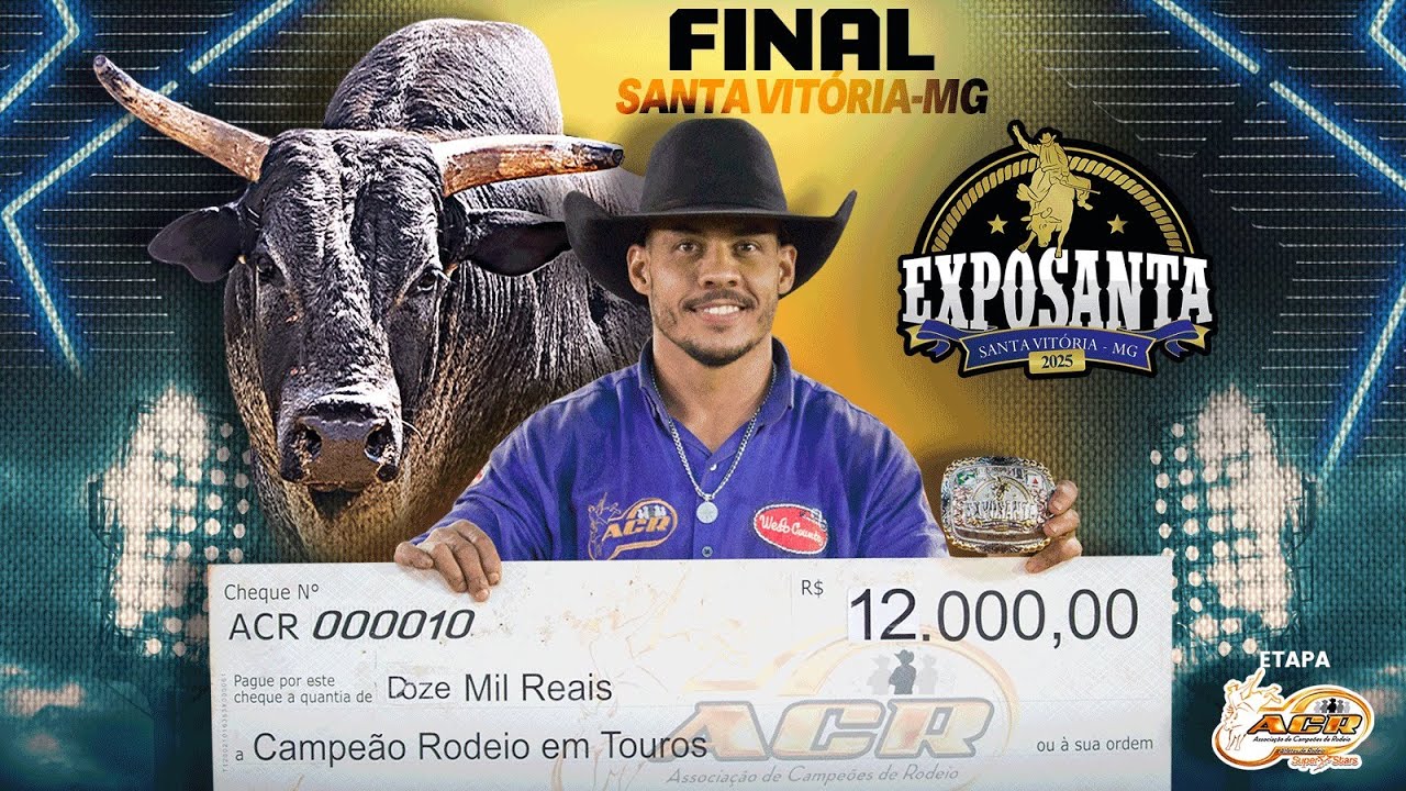 SANTA VIT&Oacute;RIA-MG 2025 | DISPUTA FINAL em TOUROS