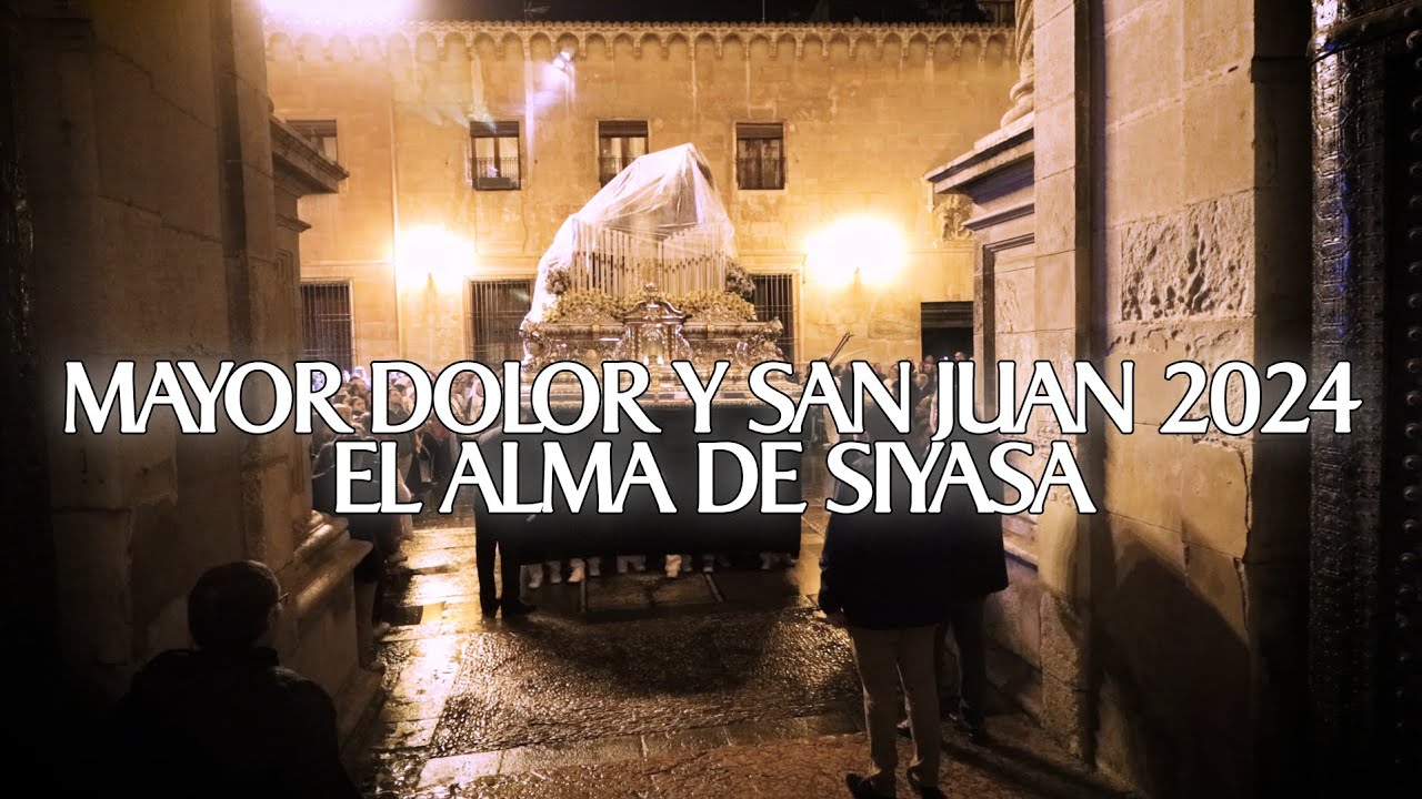 [4K] El Alma de Siyasa | Recogida del Mayor Dolor y San Juan | Medina Siyasa 2024