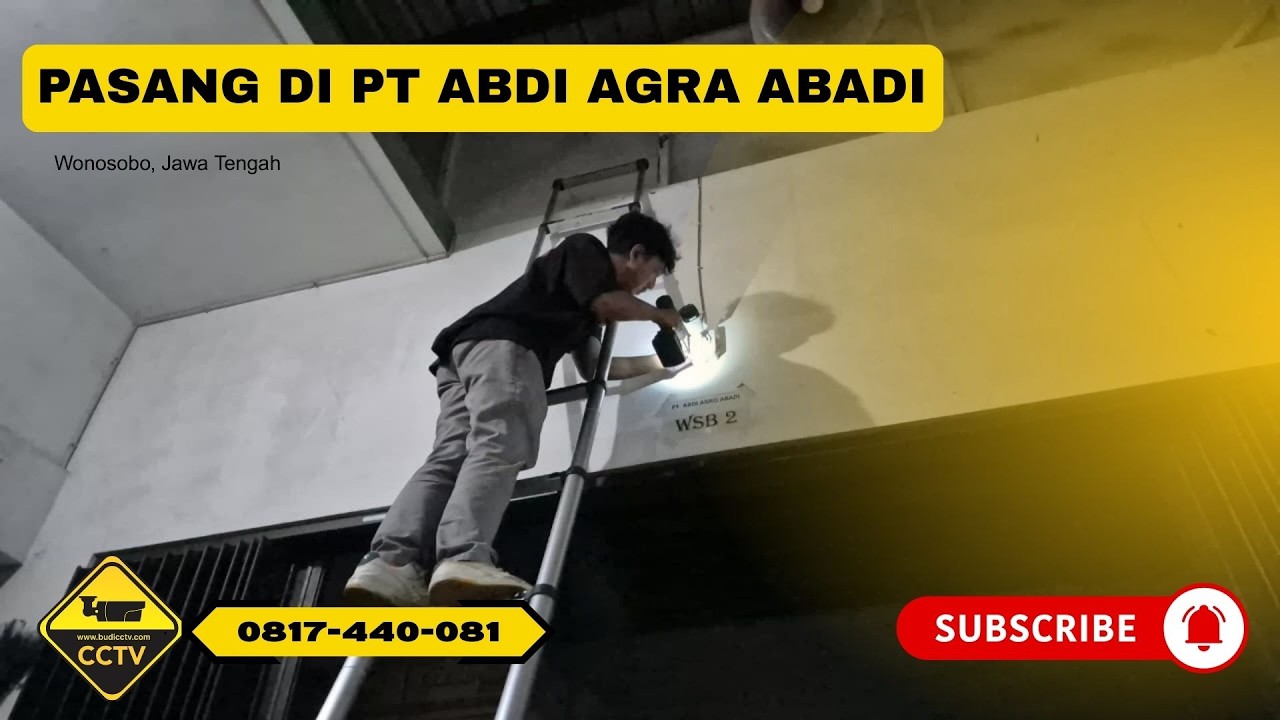 PASANG CCTV DI PT ABDI AGRO ABADI