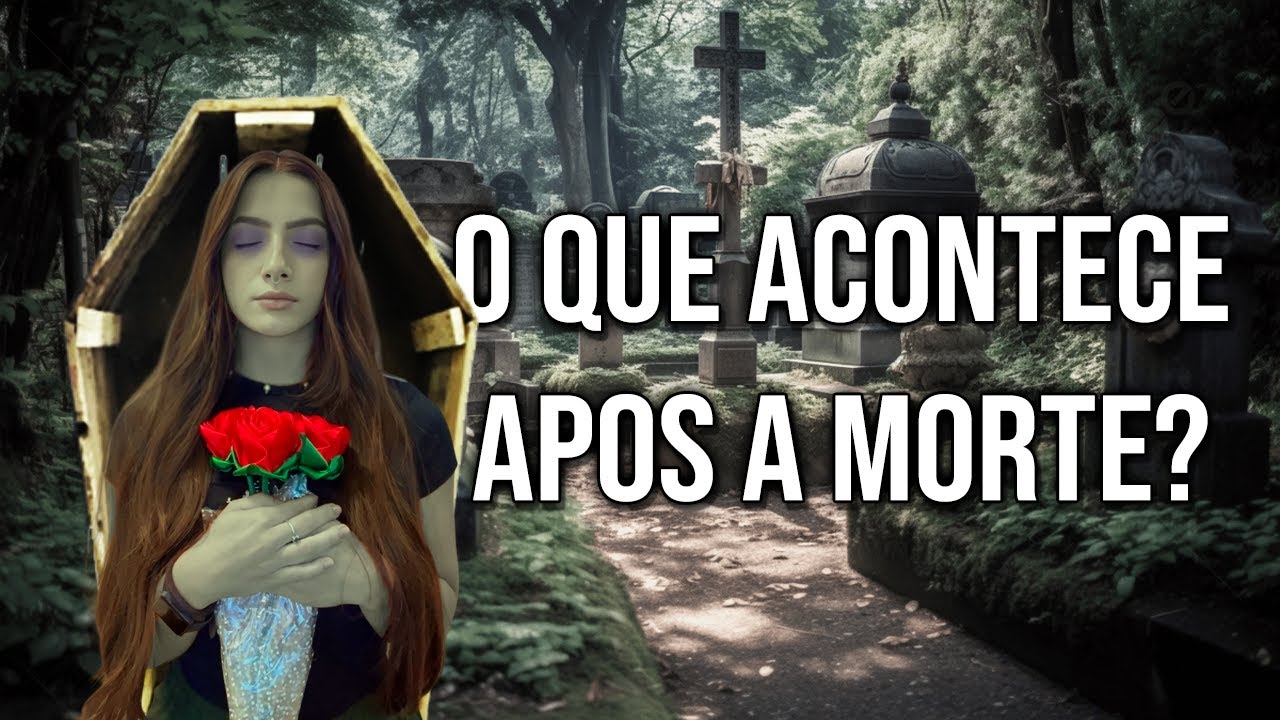 O Que Acontece Depois Da Morte?