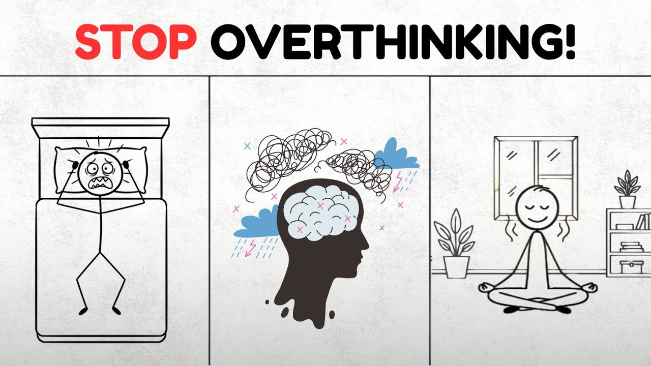 Overthinking Is Ruining Your Life (Here’s How to Stop)