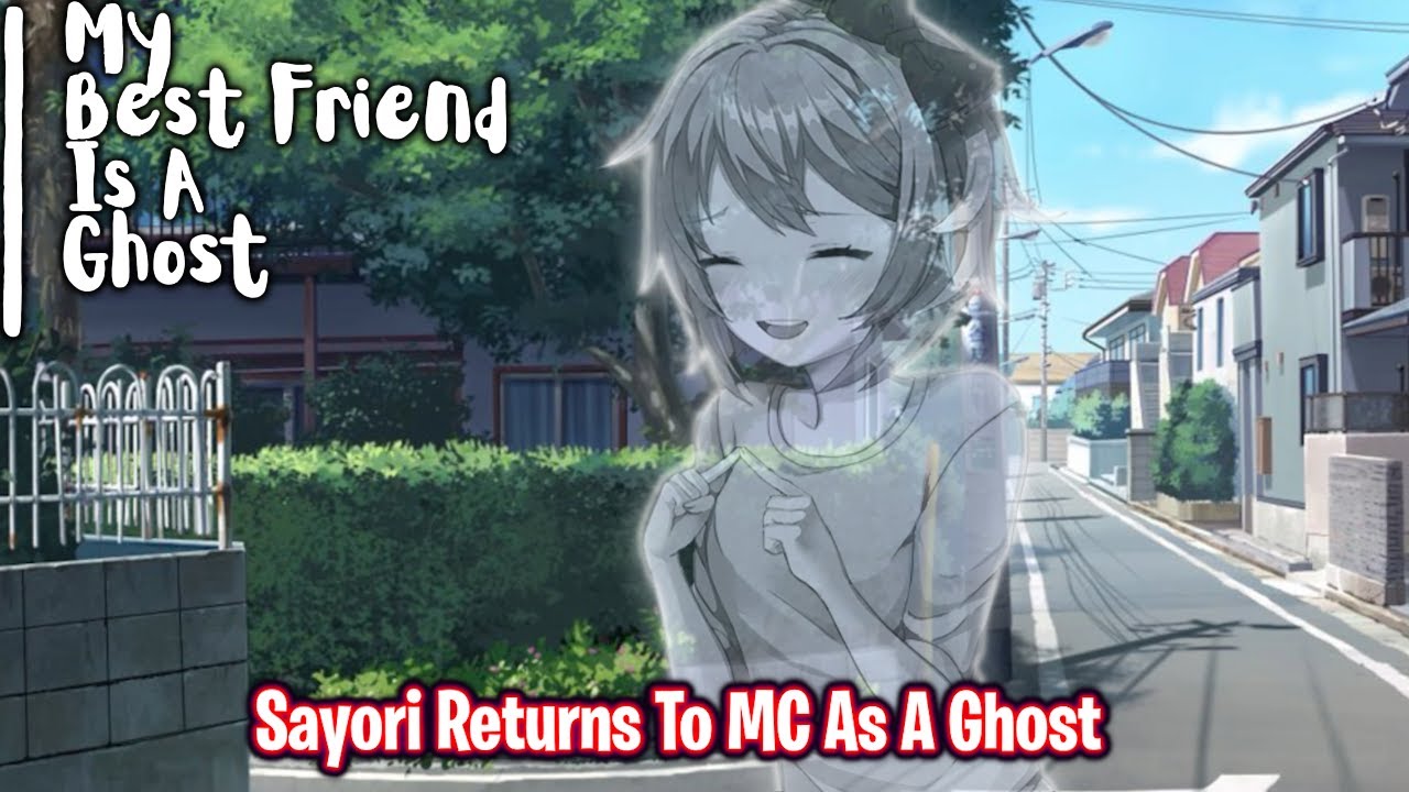 Sayori Returns To MC As A Ghost!!!!(Episode One)(DDLC My Best Friend Is A Ghost MOD)(V2)