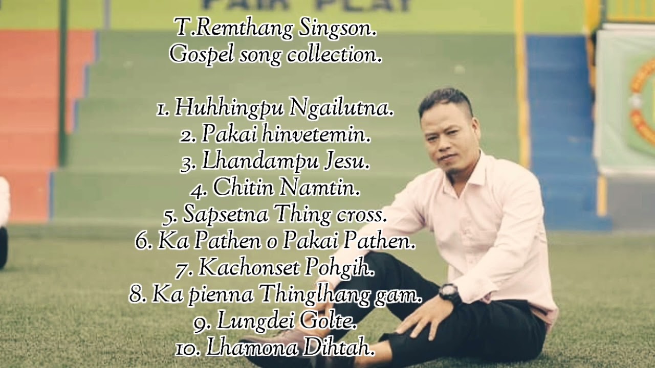 T. Remthang Singson//Gospel song Collection//