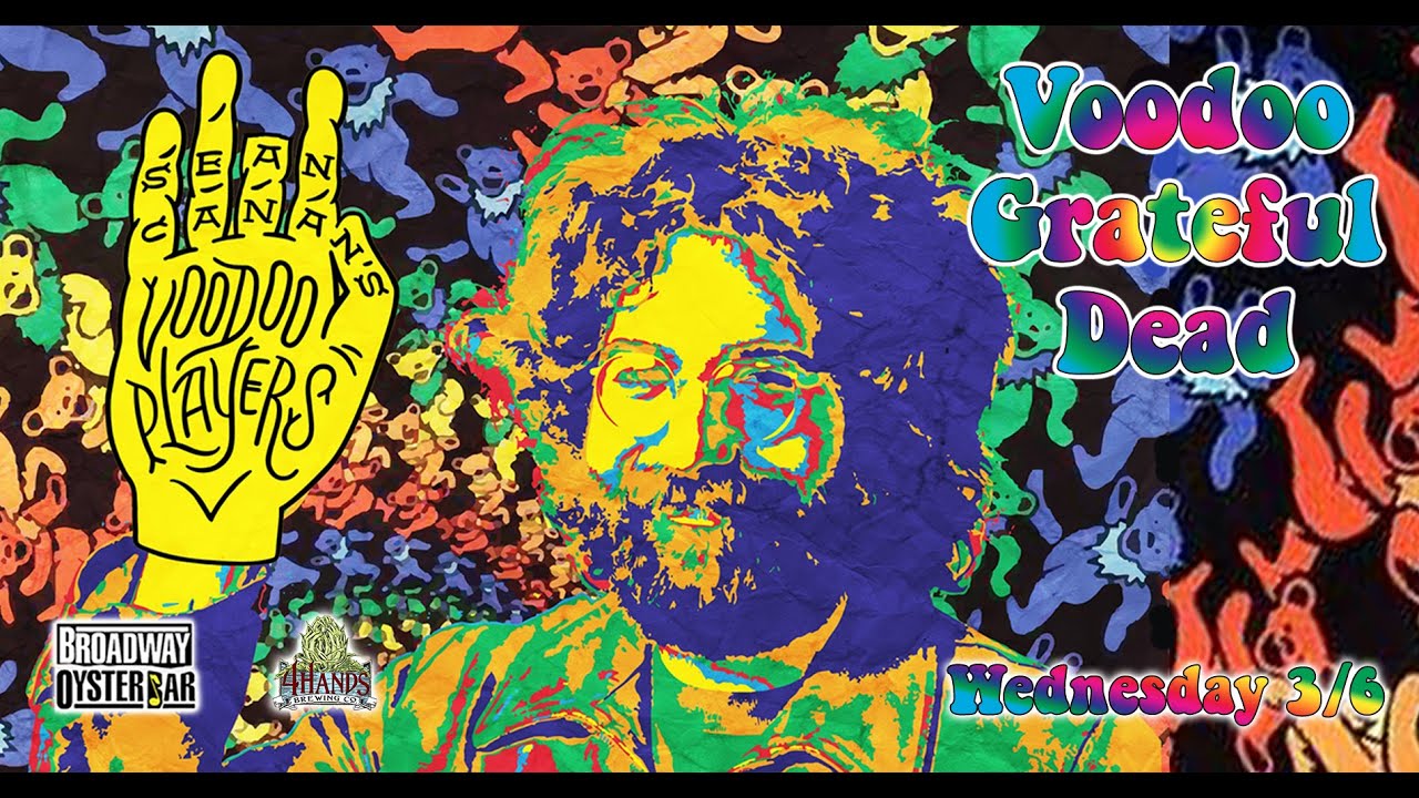 Voodoo Grateful Dead 3/6/2024