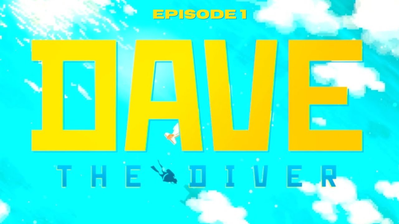 Episode 1 On The Ocean With Dave The Diver