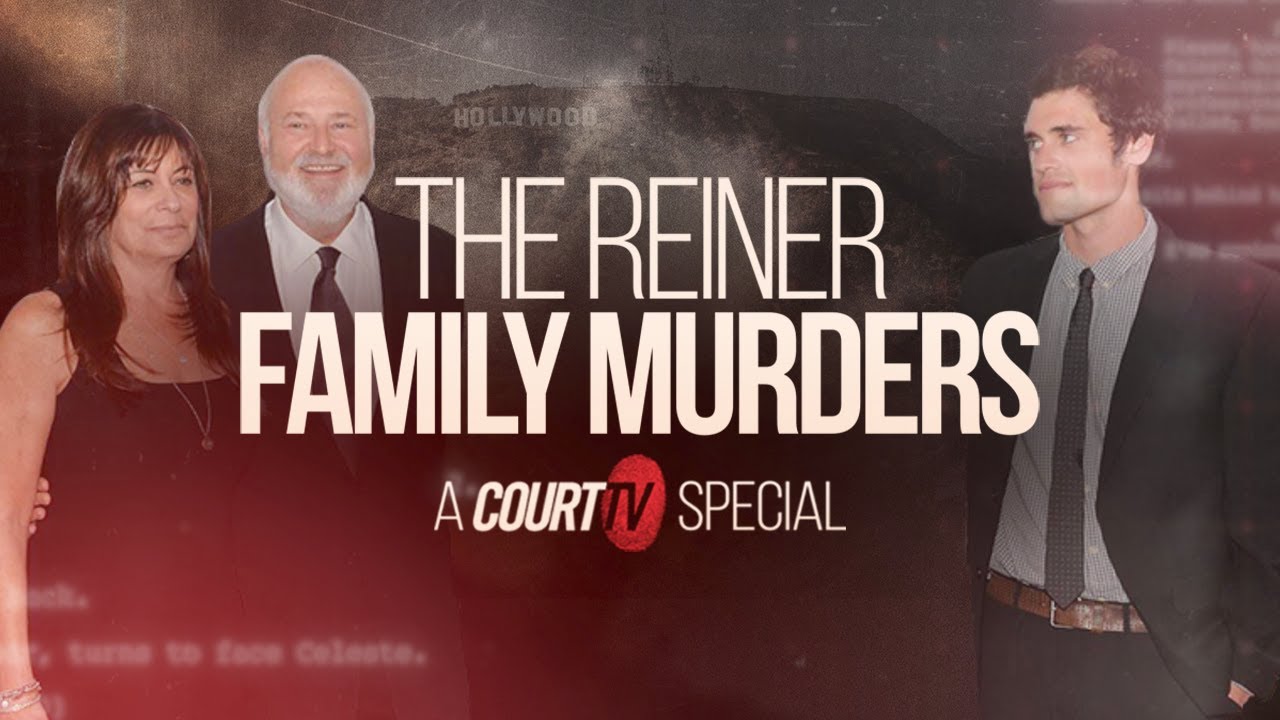 LIVE: The Reiner Family Murders: A Court TV Special