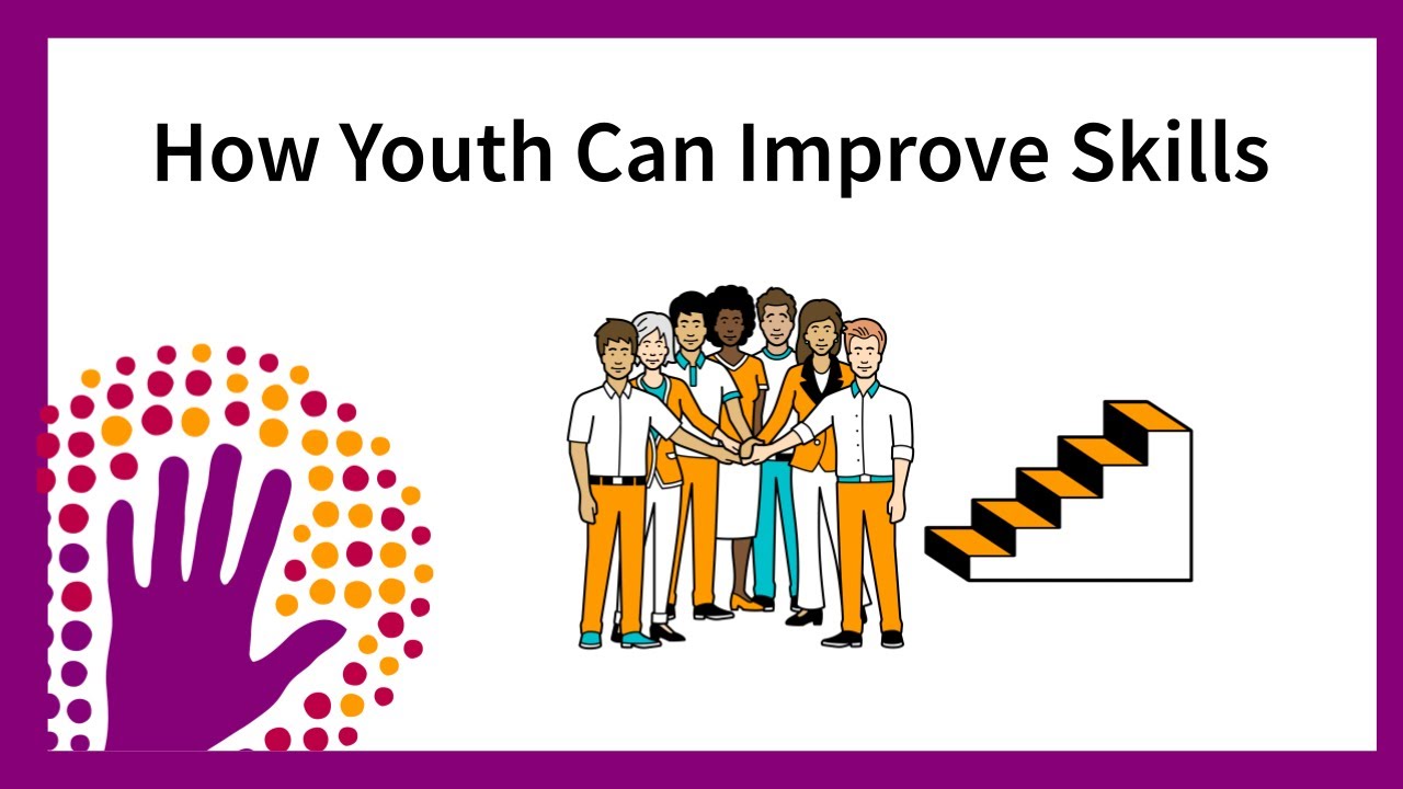 How Youth Can Improve Skills