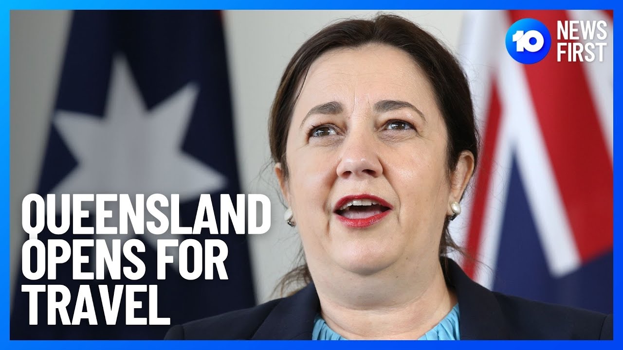 Queensland Prepares To Open Borders | 10 News First