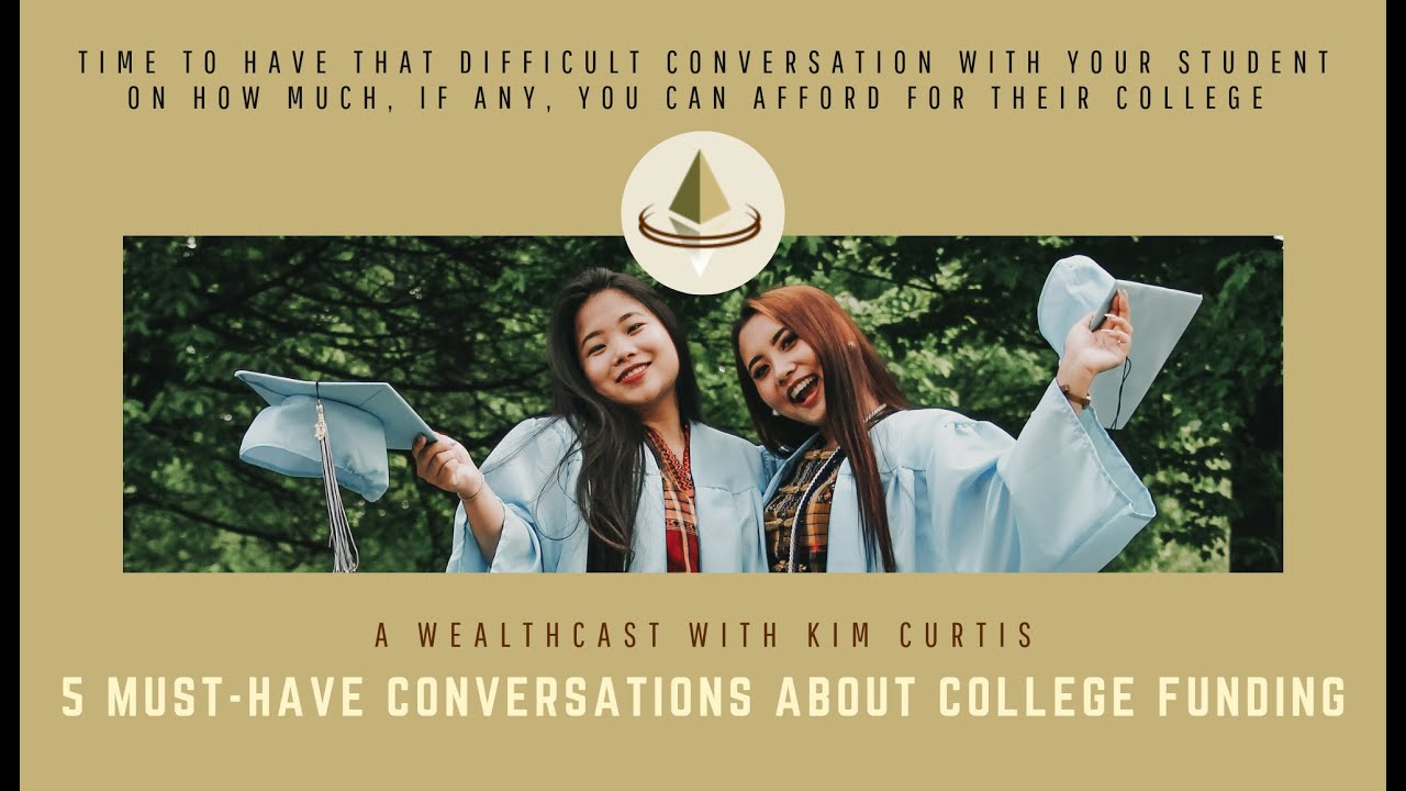 5 Must-Have Conversations About College Funding