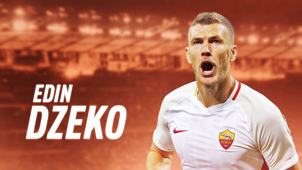 Edin Dzeko 2018 - Goals & Skills
