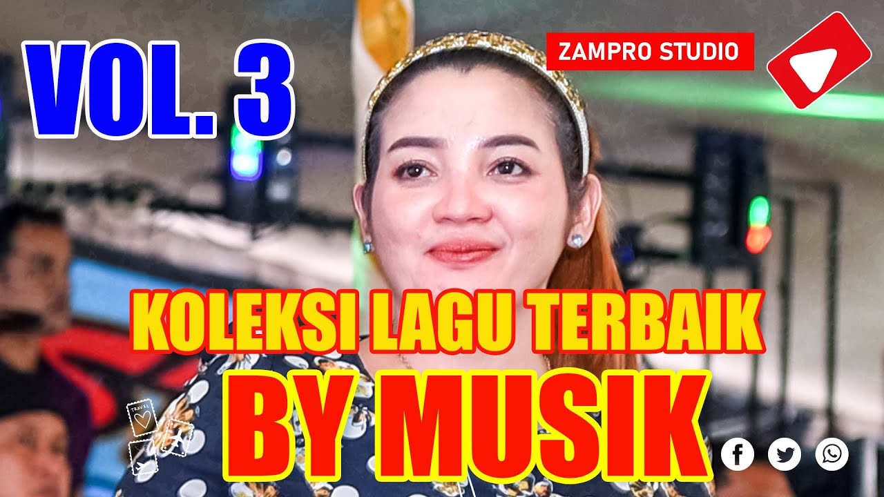 VOL.  3 // // KOLEKSI LAGU- LAGU TERBAIK BY MUSIK PALEMBANG // ZAMPRO STUDIO