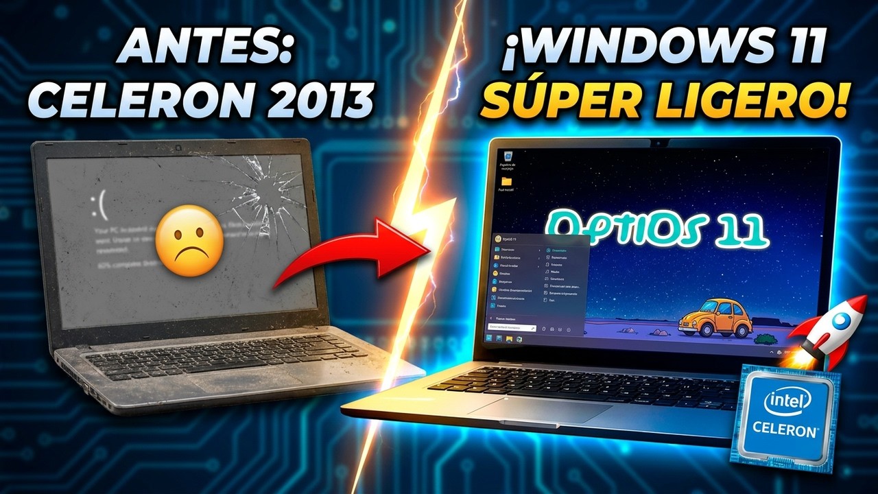 🚀 Optios 11 25H2 Súper Optimizado para PCs de Bajos Recursos | ¡Funciona con Intel Celeron del 2013!