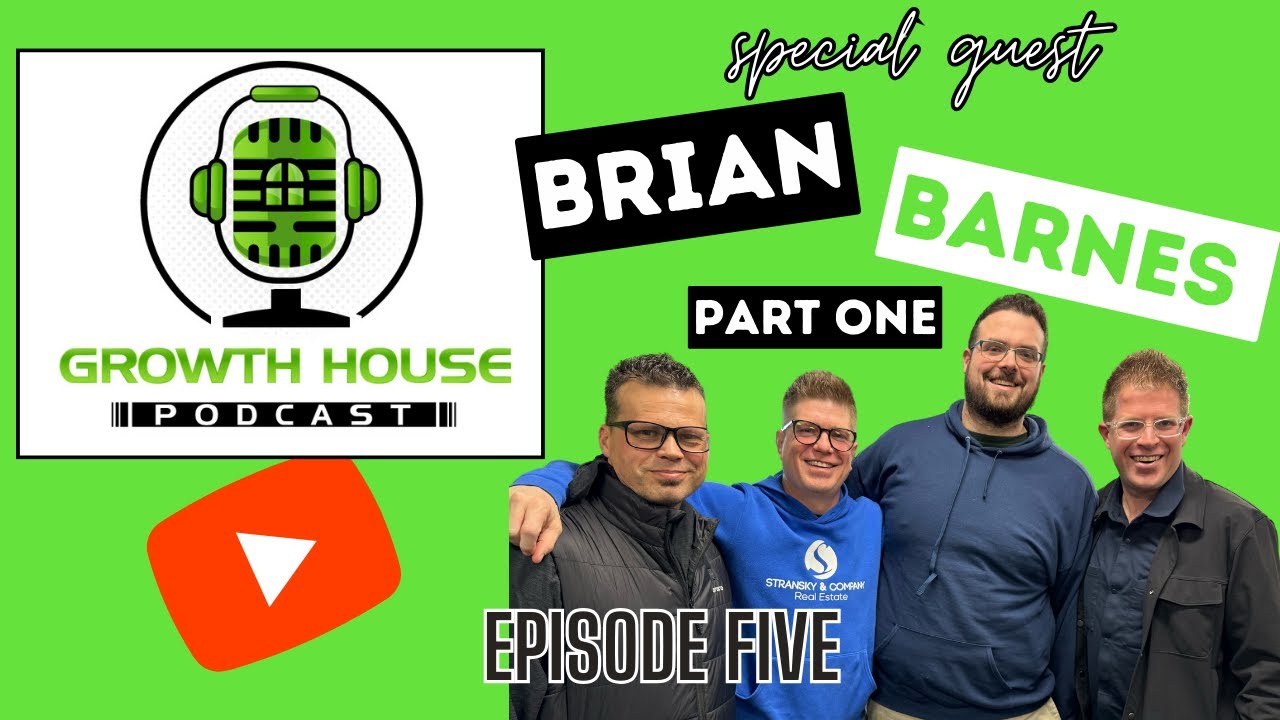 Growth House Podcast-Guest Brian Barnes Part 1