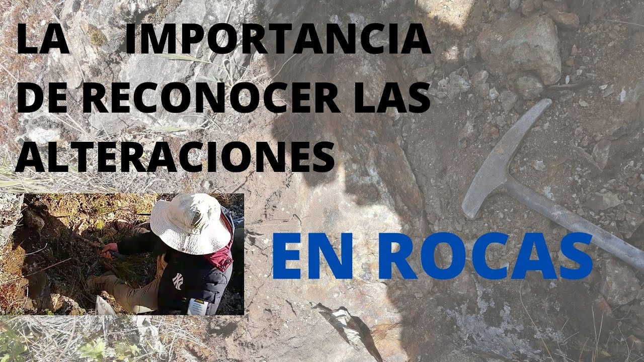 MINERÍA: La importancia de reconocer las alteraciones en las rocas caja techo-piso y en superficie.