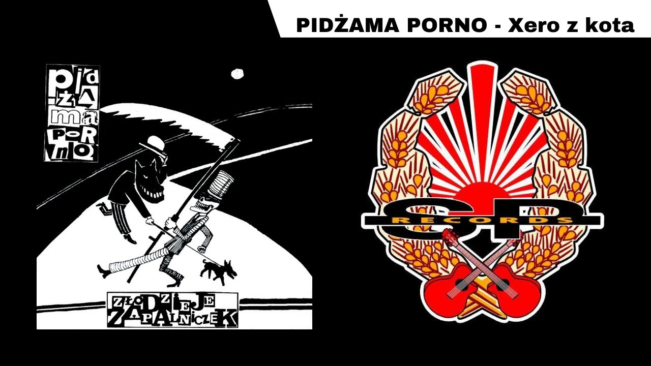 PIDŻAMA PORNO - Xero z kota [OFFICIAL AUDIO]