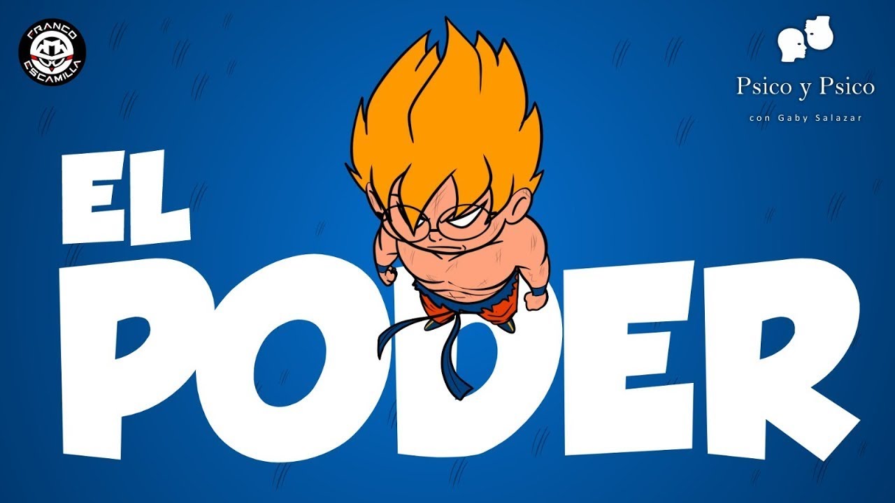Psico y Psico     El poder