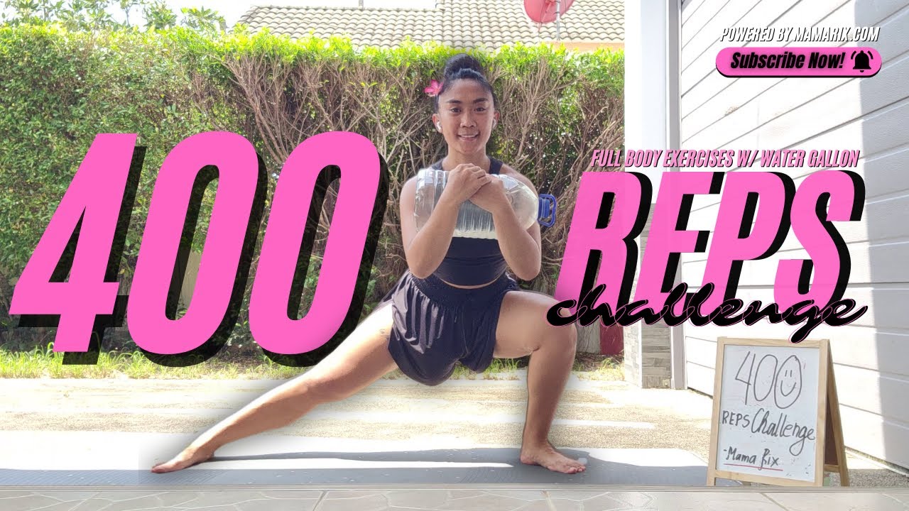 Day 22/30: 400 REPS CHALLENGE with Water Gallon
