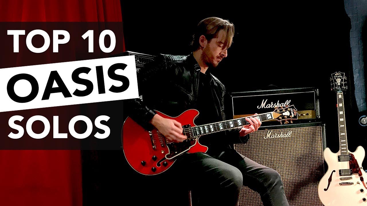 Top 10 Oasis Guitar Solos (with full tutorials)