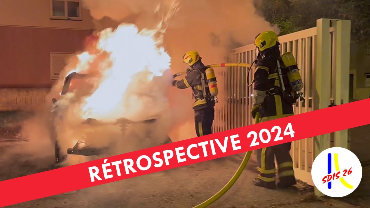 Rétrospective 2024 - Sapeurs-pompiers de la Drôme