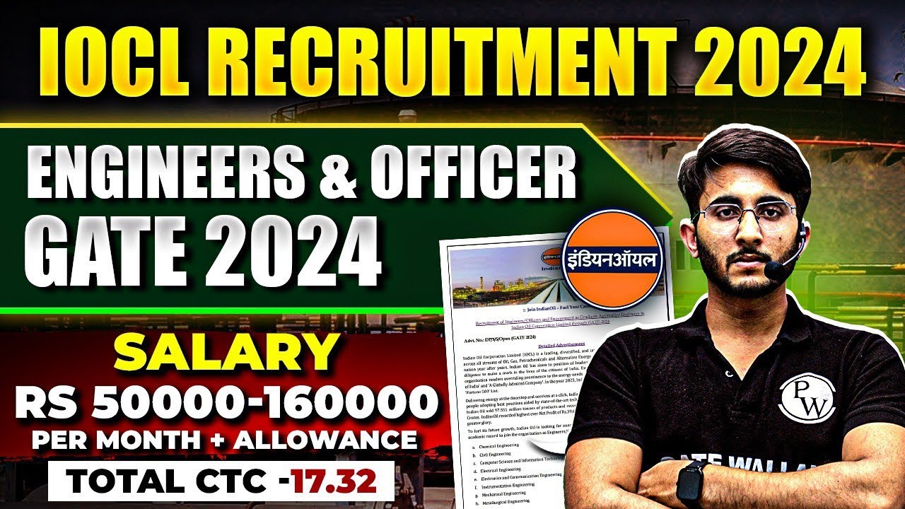 IOCL Recruitment 2024 Through GATE 2024 | Engineer Officer Post | Detailed Notification Out