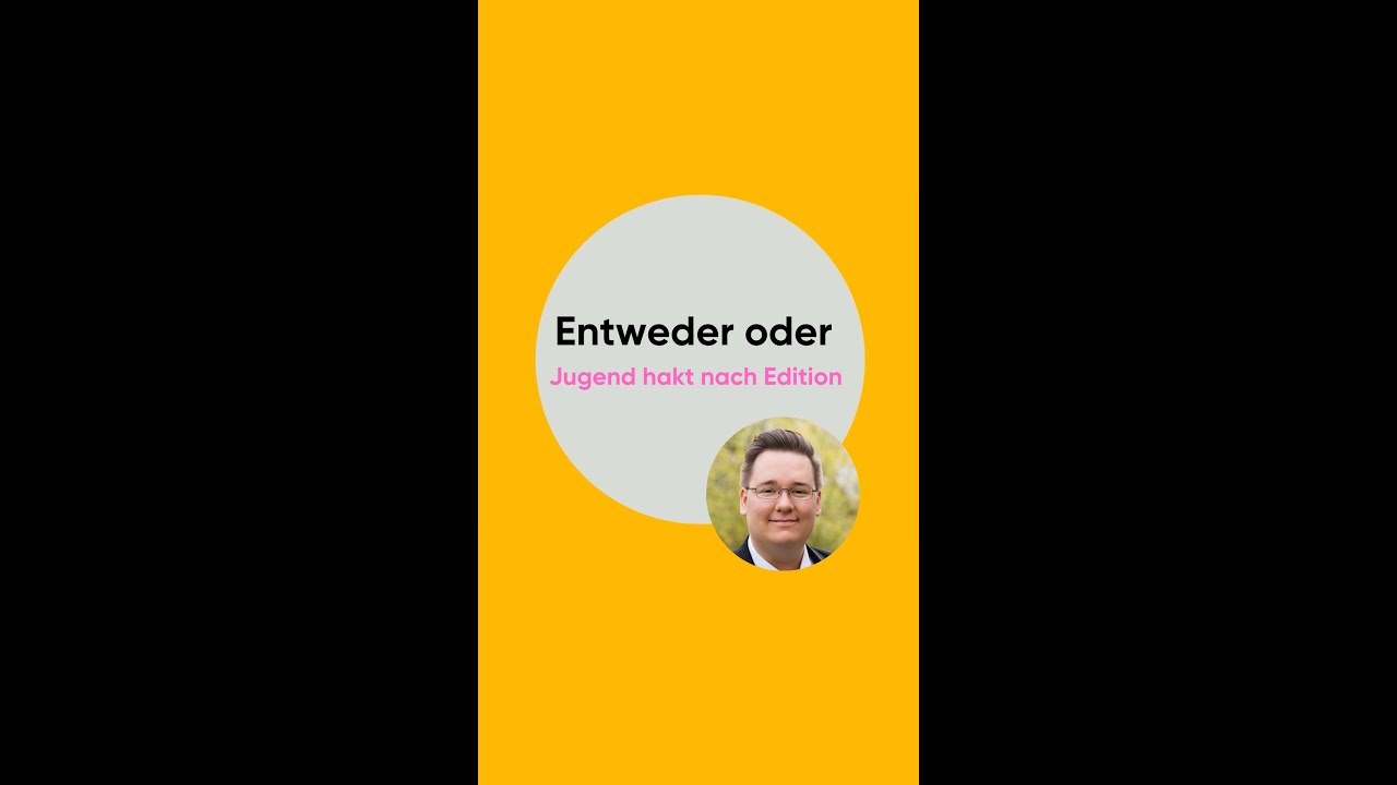Entweder oder - Jugend hakt nach Edition 5