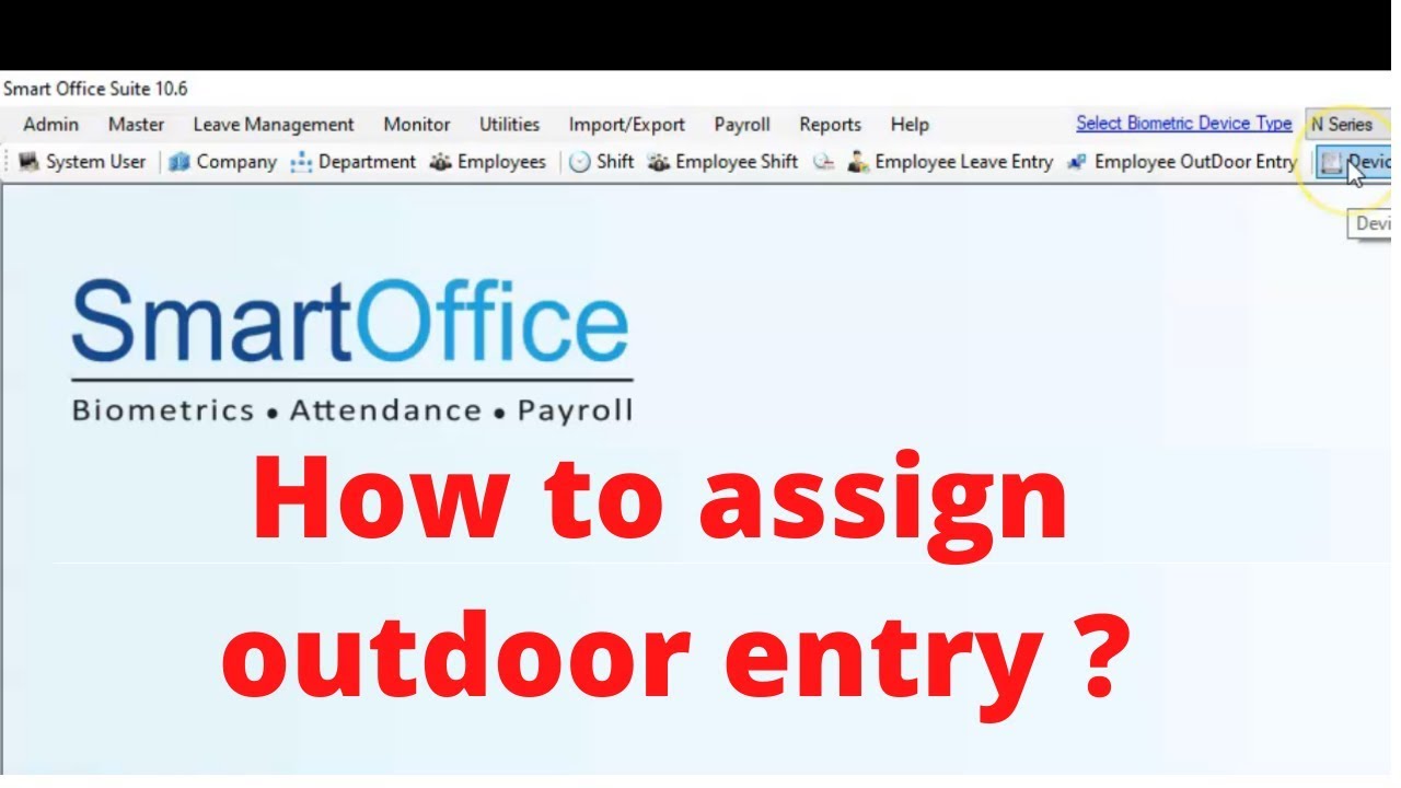 How to assign outdoor entry in smart office suite software | biomax attendance | smartoffice