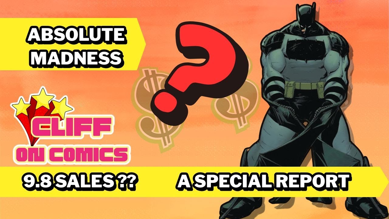 Absolute Batman Madness: Why Are CGC 9.8s Selling for $377+?!