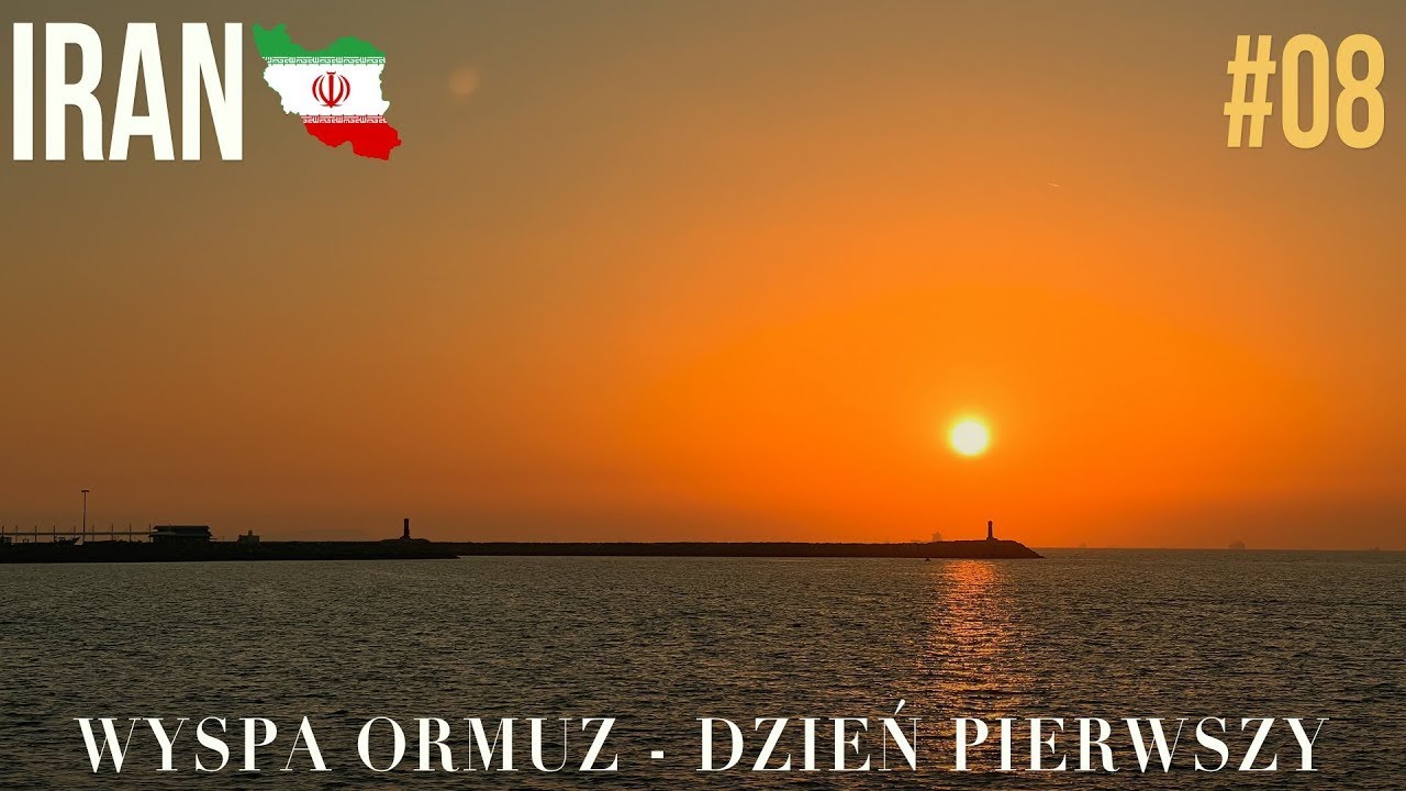 Południe Iranu 🌊 Zatoka Omańska i Wyspa Ormuz | Vlog z podr&oacute;ży Odcinek #08