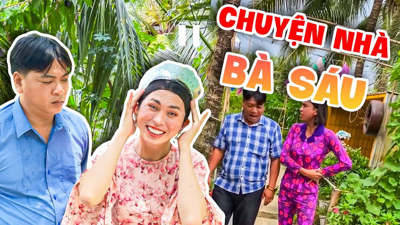 Những Câu Chuyện Dở Khóc, Dở Cười Nhà Bà Sáu Khiến Cả Xóm Làng Cười Hả Hê - Bà Sáu Tài lanh