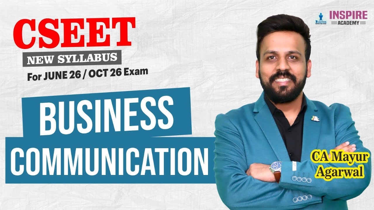CSEET Business Communication | Lec 3 | June 26 Exam | CA Mayur Agarwal #cseet