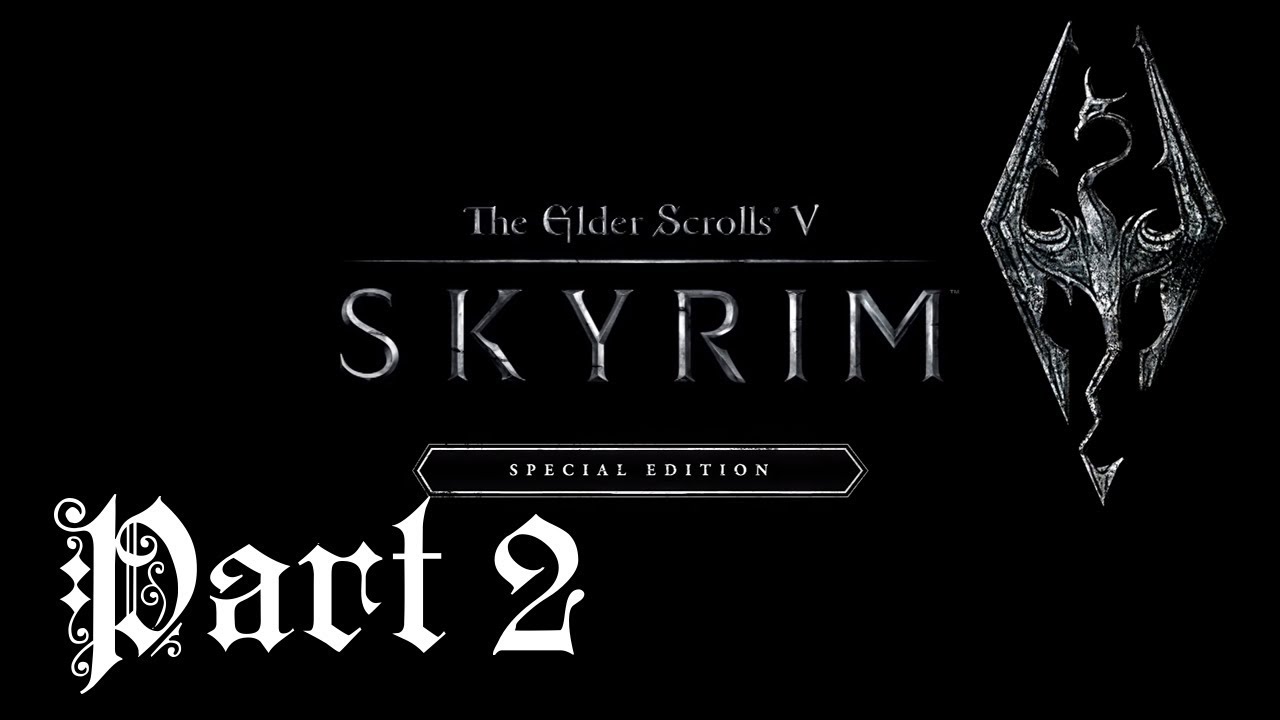 Flusswald - The Elder Scrolls V: Skyrim Special Edition Part [2]